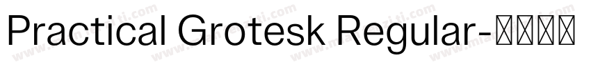 Practical Grotesk Regular字体转换